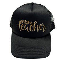 Load image into Gallery viewer, Blessed Teacher hat
