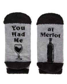 You Had Me At Merlot Socks