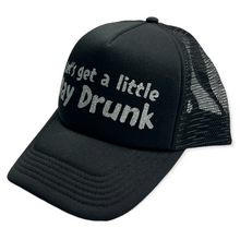 Load image into Gallery viewer, Let’s Get A Little Day Drunk hat
