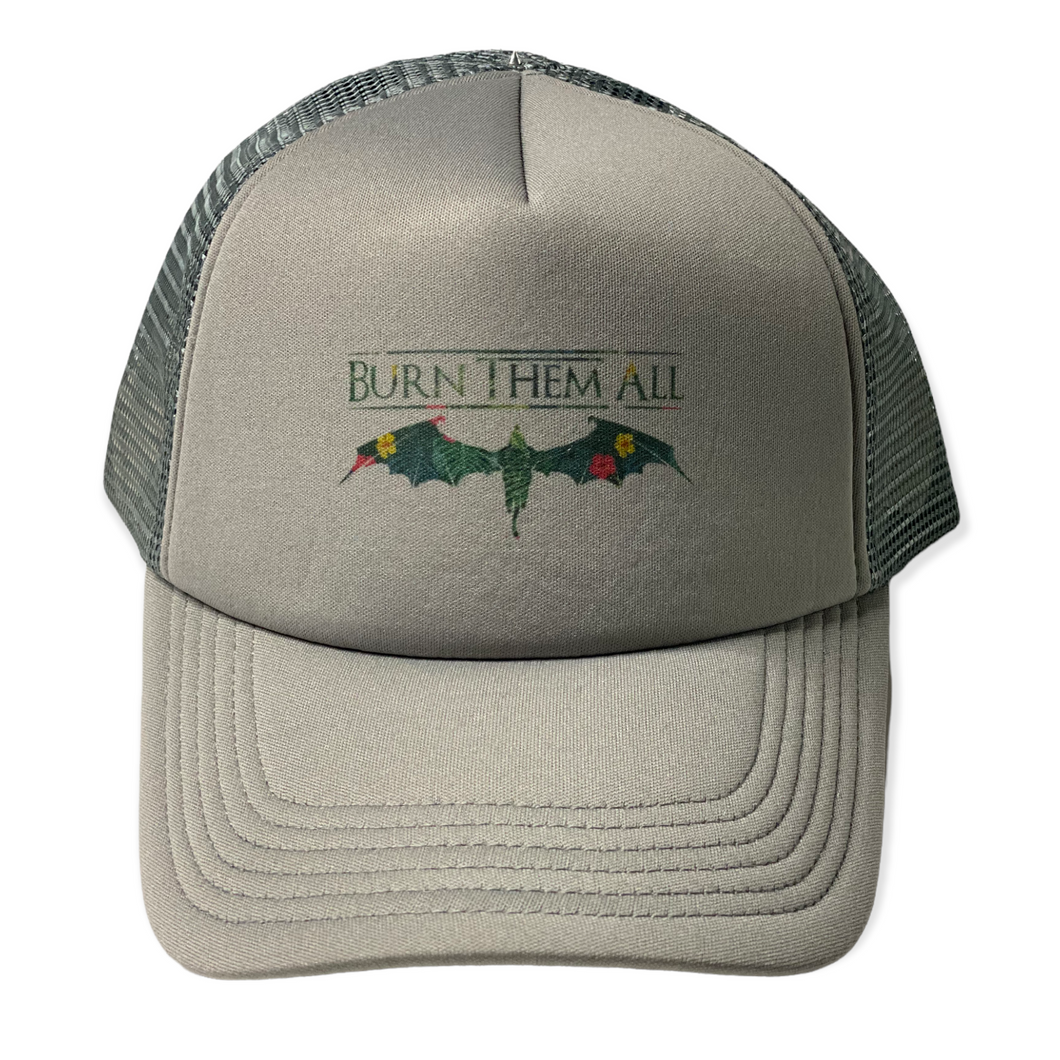 Burn Them All hat